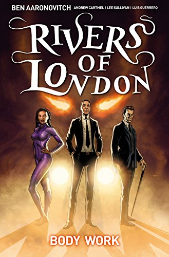 Rivers of London: Body Work #1: Digital Exclusive Edition (Kindle Edition)