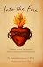 Into the Fire: Intimacy, Mi...
