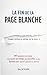 La fin de la page blanche by Eric SCILIEN