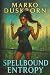 Spellbound Entropy: A Men’s...