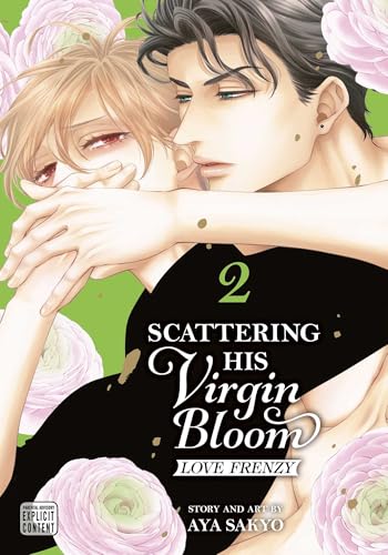 Scattering His Virgin Bloom: Love Frenzy, Vol. 2 (Paperback)