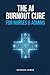 The AI Burnout Cure for Nurses & Admins by Morgan Vance