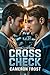 Cross Check: Enemies to Lovers on Ice: MM Hockey Heat (Steel & Ice Book 1)