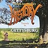 Little Miss HISTORY Travels To GETTYSBURG by Barbara Ann Mojica