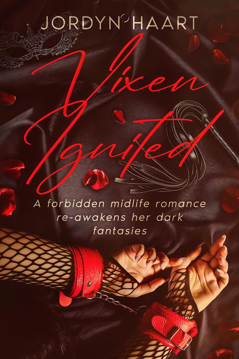 Vixen Ignited (The Vixen Trilogy Book 1)