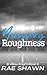 Necessary Roughness (Endles...