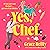 Yes, Chef