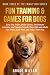 Dog Training & Games: Easy ...