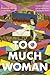 Too Much Woman: A Womancraf...