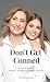 Don't Get Conned - A practi...