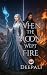 When the Moon Wept Fire: A ...