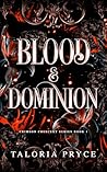 Blood & Dominion:...