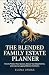 The Blended Family Estate P...
