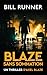 Blaze : Sans Sommation: Axe...