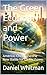 The Green Economy and Power by Daniel Whitman