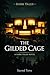 The Gilded Cage: A Dark Tal...