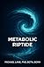 Metabolic Riptide
