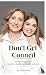 Don't Get Conned - A practi...