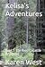 Kelisa's Adventures: Book 1...