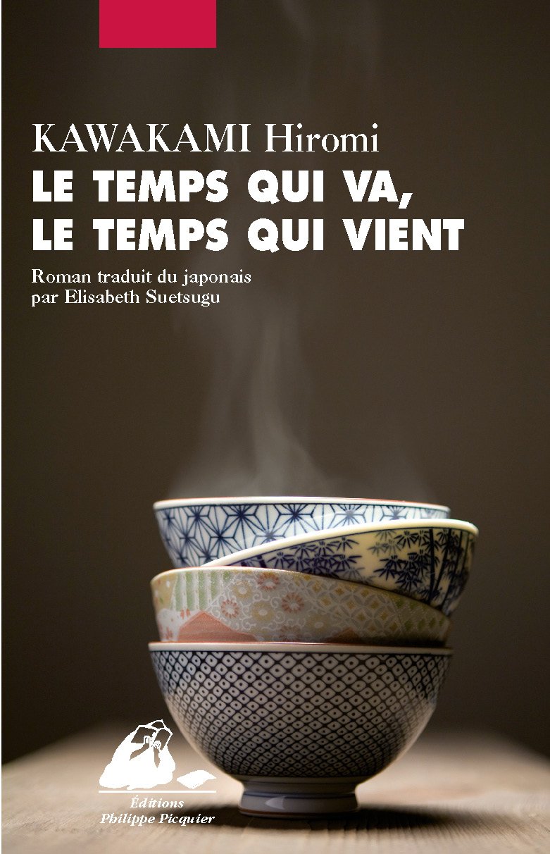 Le temps qui va, le temps qui vient (Paperback)