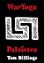 WarYoga: Palaistra (WarYogin Mastery)