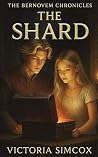 The  Shard by Victoria Simcox