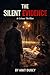 THE SILENT EVIDENCE: A Crim...