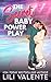 The Secret Baby Power Play: A Best Friend's Little Sister Off-Limits Romance (That Steamy Hockey Romance Book 4)