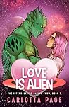 Love is Alien