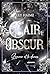 Clair Obscur by Lily Haime