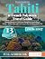 Tahiti & French Polynesia Travel Guide by Sean Georgeson