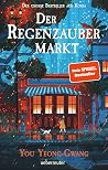 Der Regenzaubermarkt