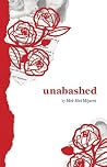 Unabashed: A Poet...
