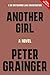 Another Girl: A Novel (A DC...