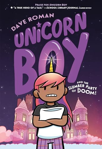 Unicorn Boy and the Slumber Party of Doom!: A Graphic Novel (Kindle Edition)