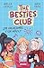 The Besties Club - ¿De vacaciones y sin móvil? (Spanish Edition)