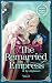 The Remarried Empress Light Novel, Vol. 3