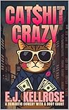 Catshit Crazy: A ...