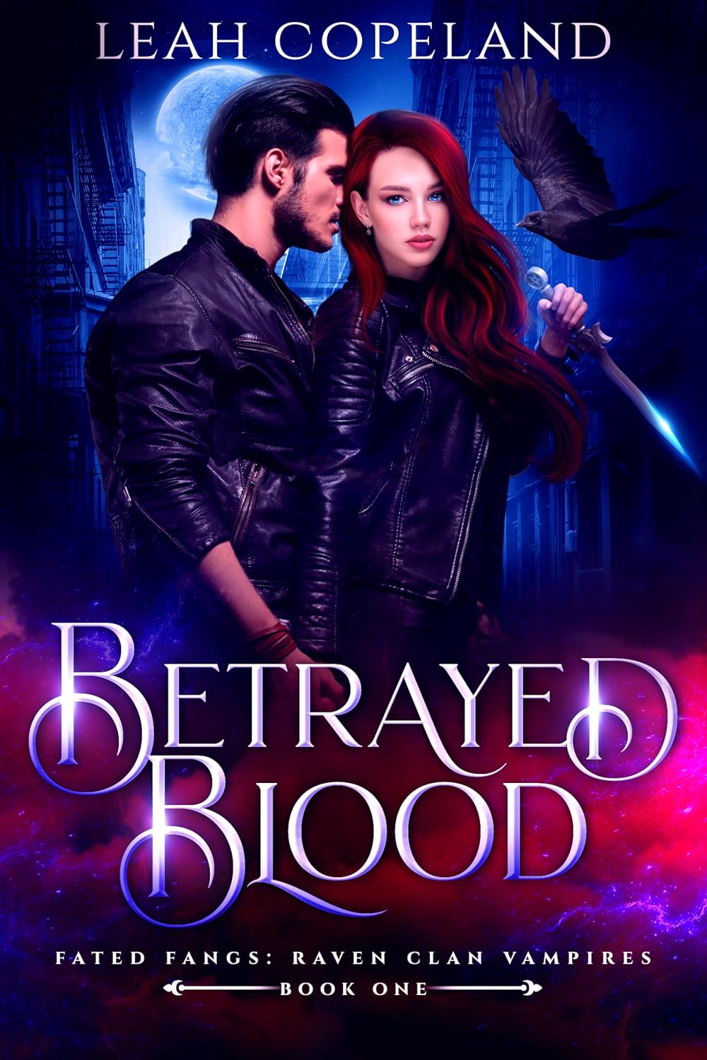 Betrayed Blood (Fated Fangs: Raven Clan Vampires #1)