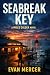 Seabreak Key: A Miles Calde...
