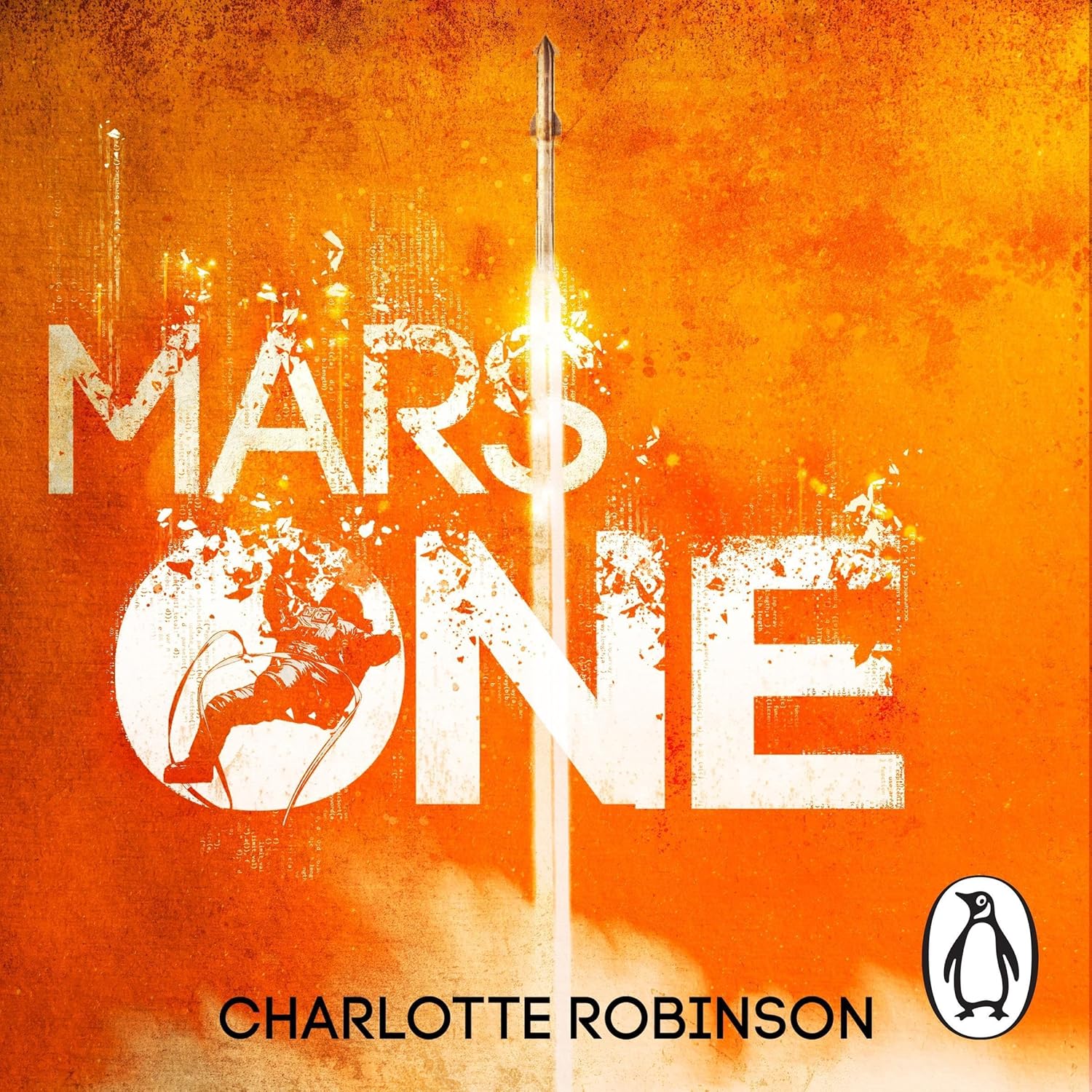 Mars One: An explosive, race-against-time thriller for readers of Project Hail Mary