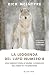 La leggenda del lupo numero 8: Una grande storia d'amore e coraggio nel parco di Yellowstone (Italian Edition)