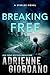 Breaking Free by Adrienne Giordano
