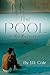 The Pool: Diving In The Dee...