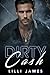 Dirty Cash: Only you unders...