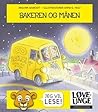 Bakeren og månen by Ingunn Aamodt