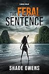 The Feral Sentence