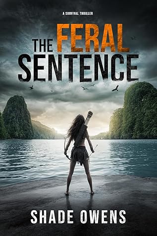 The Feral Sentence