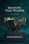 Shadows That Whisper - Special Edition by Ethan Solace