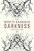 Darkness by Martta Kaukonen